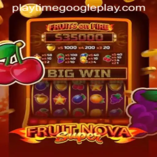 Discover the Thrilling World of FruitNovaSuper on Google Play