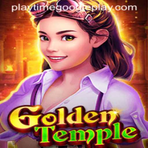 Exploring the Mystical World of GoldenTemple and Google Play Playtime