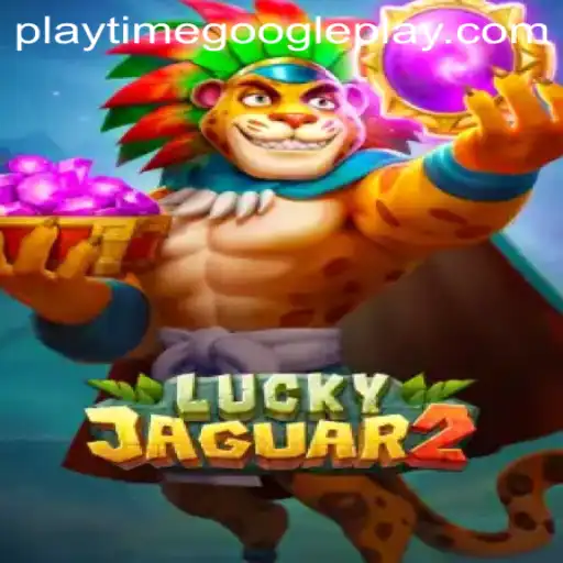 Playtime with Luckyjaguar2: An Exciting Mobile Gaming Experience